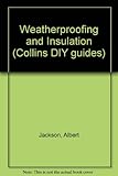 Weatherproofing and Insulation