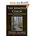 The Mindful Coach: Seven Roles for Facilitating Leader Development