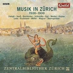 Musik in Z�rich 1500 1900 by James Rutherford, Richard Hooper, Hor Tablature Anonymous, Johann Caspar Bachofen, and Wilhelm Baumgartner (Audio CD - 2007)