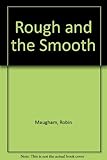 The rough and the smooth