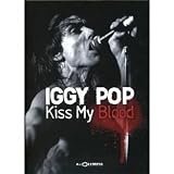 Iggy Pop - Kiss My Blood [DVD]