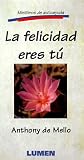 LA Felicidad Eres Tu/You Are Happiness
