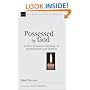 Possessed by God: A New Testament Theology of Sanctification and Holiness (New Studies in Biblical Theology)