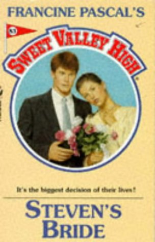 STEVEN'S BRIDE (Sweet Valley High)