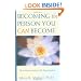 Becoming the Person You Can Become: The Complete Guide to Self-Transformation