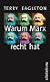 Warum Marx recht hat