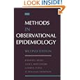 Methods in Observational Epidemiology by Jennifer L. Kelsey, Alice S. Whittemore, Alfred S. Evans, and W. Douglas Thompson
