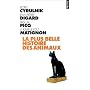La Plus Belle Histoire des animaux