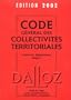 Code g�n�ral des collectivit�s territoriales : Commune, d�partement, r�gion, �dition 2002