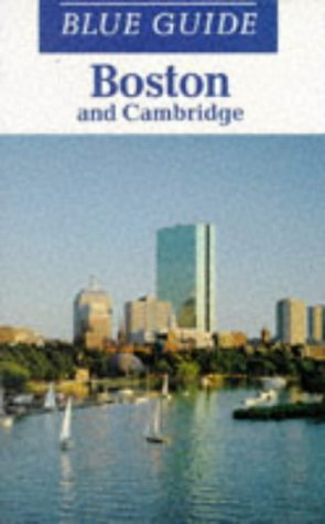 City Travel Guides Discounted  Books : Boston and Cambridge (Blue Guides)