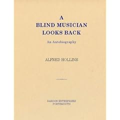 A Blind Musician Looks Back: An Autobiography