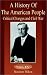 A History of the American People: v. 4: Critical Changes and Civil War (History of the American People (University Press of the Pacific))