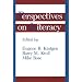 Perspectives on Literacy
