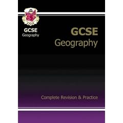 GCSE Geography Complete Revision & Practice: Complete Revision and Practice Pt. 1 & 2