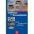 Edelsteine und Schmucksteine. Alle Arten und Variet�ten der Welt. 1600 Einzelst�cke