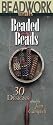 Beadwork Creates Beaded Beads: 30 Designs (Beadwork Creates series)