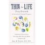 Thin for Life Daybook: A Journal of Personal Progress-Inspiration & Keys to Success from People Who Have Lost Weight & Kept It Off