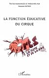 La fonction �ducative du cirque