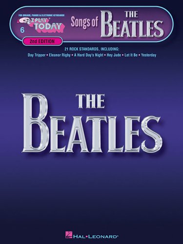 Songs of the Beatles: E-Z Play Today Volume 6