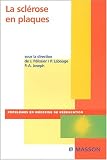 La scl�rose en plaques