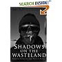 Shadows on the Wasteland: Crossing Antarctica with Ranulph Fiennes