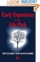 Early Experience and the Life Path