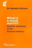 What's a bank worth? : realistic valuations of the financial industry