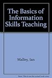 The basics of information skills teaching