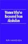 Women Who'Ve Recovered from Alcoholism
