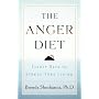 The Anger Diet: Thirty Days to Stress-Free Living