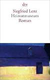 Heimatmuseum: Roman - Siegfried Lenz