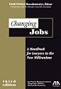 Changing Jobs, Third Edition: A Handbook for Lawyers in the New Millenniuim