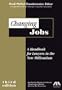 Changing Jobs: A Handbook for Lawyers in the New Millenniuim