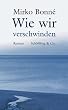 Wie wir verschwinden