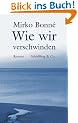 Wie wir verschwinden