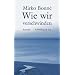 Wie wir verschwinden