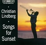 Christian Lindberg: Songs for Sunset