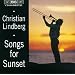 Christian Lindberg: Songs for Sunset
