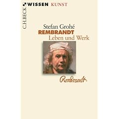Rembrandt. Leben und Werk