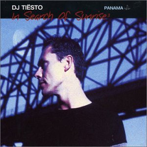 In Search of Sunrise Vol.3: Mixed By DJ Tiesto
