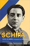 Tito Schipa: A Biography (Great Voices)