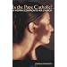 Is the Pope Catholic?: A Woman Confronts Her Church