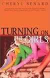 Turning on the Girls