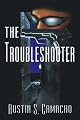 The Troubleshooter