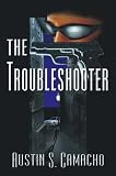 The Troubleshooter