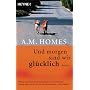 Und morgen sind wir gl�cklich: Roman