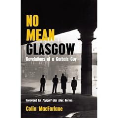 No Mean Glasgow: Revelations of a Gorbals Guy