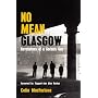 No Mean Glasgow: Revelations of a Gorbals Guy