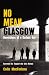 No Mean Glasgow: Revelations of a Gorbals Guy