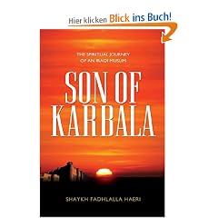 Son of Karbala: The Spiritual Journey of an Iraqi Muslim